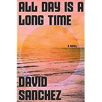 All Day Is a Long Time All Day Is a Long Time Kindle Hardcover Audible Audiobook Paperback Audio CD