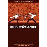 Elements of Fiction Writing: Conflict and Suspense Elements of Fiction Writing: Conflict and Suspense Paperback Kindle