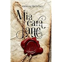 Mia Cara Jane: Lettere a Jane Austen (Italian Edition) Mia Cara Jane: Lettere a Jane Austen (Italian Edition) Kindle Paperback