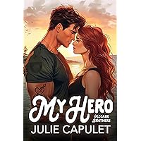 My Hero: (McCabe Brothers Book 2) My Hero: (McCabe Brothers Book 2) Kindle Audible Audiobook Paperback Audio CD