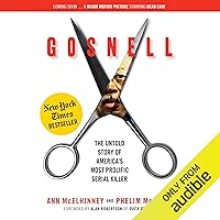 Gosnell: The Untold Story of America's Most Prolific Serial Killer Gosnell: The Untold Story of America's Most Prolific Serial Killer Audible Audiobook Hardcover Kindle Paperback