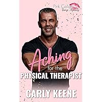 Aching for the Physical Therapist: A Short Instalove Romance Aching for the Physical Therapist: A Short Instalove Romance Kindle