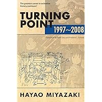 Turning Point: 1997-2008 Turning Point: 1997-2008 Paperback Kindle Hardcover