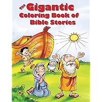 The Gigantic Coloring Book of Bible Stories The Gigantic Coloring Book of Bible Stories Paperback