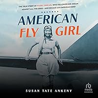 American Flygirl American Flygirl Hardcover Kindle Audible Audiobook Audio CD