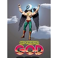 My Friend God