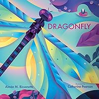 Dragonfly (Imagine This!) Dragonfly (Imagine This!) Hardcover Kindle