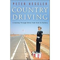 Country Driving: A Chinese Road Trip Country Driving: A Chinese Road Trip Kindle Paperback Audible Audiobook Hardcover