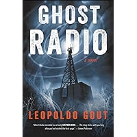 Ghost Radio: A Novel Ghost Radio: A Novel Kindle Audible Audiobook Paperback Hardcover Mass Market Paperback Audio CD