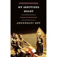 My Seditious Heart: Collected Nonfiction My Seditious Heart: Collected Nonfiction Kindle Audible Audiobook Hardcover Paperback MP3 CD
