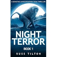 NIGHT TERROR: A Genetics Investigation Team Thriller NIGHT TERROR: A Genetics Investigation Team Thriller Kindle Audible Audiobook Paperback