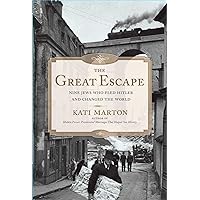 The Great Escape: Nine Jews Who Fled Hitler and Changed the World The Great Escape: Nine Jews Who Fled Hitler and Changed the World Kindle Paperback Audible Audiobook Hardcover Audio CD