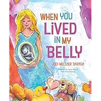 When You Lived in My Belly When You Lived in My Belly Hardcover Kindle Audible Audiobook