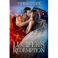 Lucifer's Redemption (Under the Moon: God Series Book 2) Lucifer's Redemption (Under the Moon: God Series Book 2) Kindle Paperback Hardcover