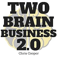 Two-Brain Business 2.0 Two-Brain Business 2.0 Audible Audiobook Kindle Paperback