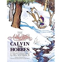 The Authoritative Calvin and Hobbes: A Calvin and Hobbes Treasury (Volume 6) The Authoritative Calvin and Hobbes: A Calvin and Hobbes Treasury (Volume 6) Paperback Kindle Hardcover