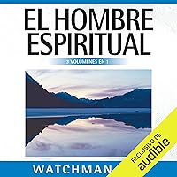 El Hombre Espiritual [The Spiritual Man] El Hombre Espiritual [The Spiritual Man] Audible Audiobook Kindle Paperback MP3 CD