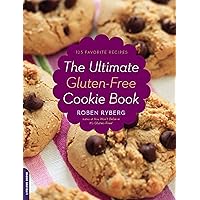 The Ultimate Gluten-Free Cookie Book The Ultimate Gluten-Free Cookie Book Kindle Paperback