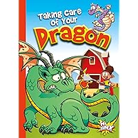 Taking Care of Your Dragon (Caring for Your Magical Pets) Taking Care of Your Dragon (Caring for Your Magical Pets) Library Binding Paperback