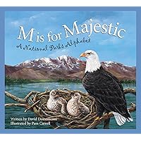 M Is for Majestic: A National Parks Alphabet (Sleeping Bear Alphabets) M Is for Majestic: A National Parks Alphabet (Sleeping Bear Alphabets) Paperback Hardcover
