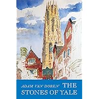 The Stones of Yale The Stones of Yale Hardcover
