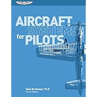 Aircraft Systems for Pilots Aircraft Systems for Pilots Paperback Kindle
