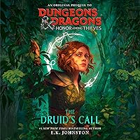 Dungeons & Dragons: Honor Among Thieves: The Druid's Call Dungeons & Dragons: Honor Among Thieves: The Druid's Call Audible Audiobook Hardcover Kindle Paperback
