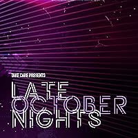 Late October Nights [Explicit]