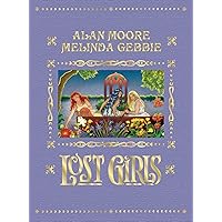 Lost Girls (Expanded Edition) Lost Girls (Expanded Edition) Hardcover