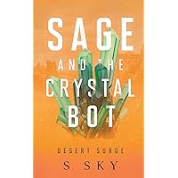 Sage and the Crystal Bot: Desert Surge