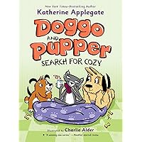Doggo and Pupper Search for Cozy (Doggo and Pupper, 3) Doggo and Pupper Search for Cozy (Doggo and Pupper, 3) Hardcover Audible Audiobook Kindle