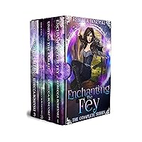 Enchanting the Fey: The Complete Series