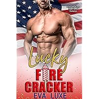 Lucky Firecracker: A Fourth of July Fake Fiance Romance