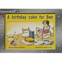 A Birthday Cake for Ben: Individual Student Edition Red (Levels 3-5) (PMS)