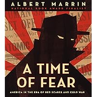 A Time of Fear: America in the Era of Red Scares and Cold War A Time of Fear: America in the Era of Red Scares and Cold War Hardcover Kindle Audible Audiobook
