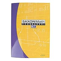 Saxon Math 8/7: Homeschool Student Text Saxon Math 8/7: Homeschool Student Text Paperback
