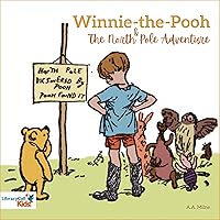 Winnie the Pooh and the North Pole Adventure Winnie the Pooh and the North Pole Adventure Audible Audiobook