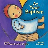 At Your Baptism At Your Baptism Board book Hardcover
