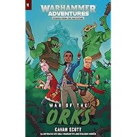 Warhammer Adventures: War Of The Orks (Warped Galaxies Book 4) Warhammer Adventures: War Of The Orks (Warped Galaxies Book 4) Kindle Audible Audiobook
