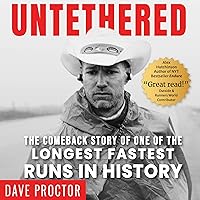 Untethered: The Comeback Story of One of the Longest Fastest Runs in History Untethered: The Comeback Story of One of the Longest Fastest Runs in History Paperback Audible Audiobook Kindle