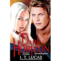 Dark Horizon The Witching Hour (The Children Of The Gods Paranormal Romance Book 82) Dark Horizon The Witching Hour (The Children Of The Gods Paranormal Romance Book 82) Kindle