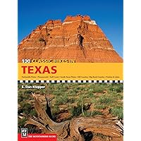 100 Classic Hikes in Texas: Panhandle Plains/Pineywoods/Gulf Coast/South Texas Plains/Hill Country/Big Bend Country/Prairies and Lakes 100 Classic Hikes in Texas: Panhandle Plains/Pineywoods/Gulf Coast/South Texas Plains/Hill Country/Big Bend Country/Prairies and Lakes Kindle Paperback