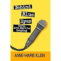Behind Blue Eyes: Love Ain't for Keeping Behind Blue Eyes: Love Ain't for Keeping Kindle Paperback