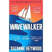 Wavewalker: THE INTERNATIONAL BESTSELLING TRUE-STORY OF A YOUNG GIRL’S FIGHT FOR FREEDOM AND EDUCATION Wavewalker: THE INTERNATIONAL BESTSELLING TRUE-STORY OF A YOUNG GIRL’S FIGHT FOR FREEDOM AND EDUCATION Paperback Kindle Edition Audible Audiobooks Hardcover