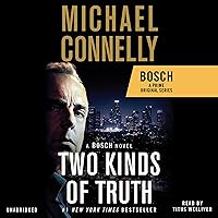 Two Kinds of Truth: New subtitle: Harry Bosch, Book 20 Two Kinds of Truth: New subtitle: Harry Bosch, Book 20 Audible Audiobook Kindle Paperback Mass Market Paperback Hardcover Audio CD