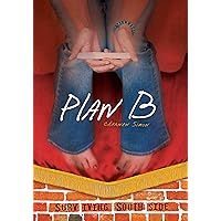 Plan B (Surviving Southside) Plan B (Surviving Southside) Paperback Kindle Audible Audiobook Library Binding