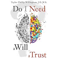 Do I Need a Will or a Trust? Do I Need a Will or a Trust? Kindle Paperback