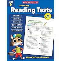 Scholastic Success with Reading Tests Grade 6 Workbook (Scholastic Success; Grade 6) Scholastic Success with Reading Tests Grade 6 Workbook (Scholastic Success; Grade 6) Paperback