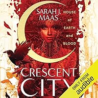 House of Earth and Blood: Crescent City, Book 1 House of Earth and Blood: Crescent City, Book 1 Audible Audiobook Kindle Paperback Hardcover Audio CD