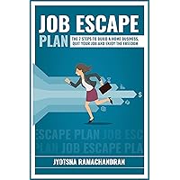 Job Escape Plan: The 7 Steps to Build a Home Business, Quit your Job and Enjoy the Freedom: Includes Interviews of John Lee Dumas, Nick Loper, Rob Cubbon, Steve Scott, Stefan Pylarinos & others! Job Escape Plan: The 7 Steps to Build a Home Business, Quit your Job and Enjoy the Freedom: Includes Interviews of John Lee Dumas, Nick Loper, Rob Cubbon, Steve Scott, Stefan Pylarinos & others! Kindle Paperback Audible Audiobook
